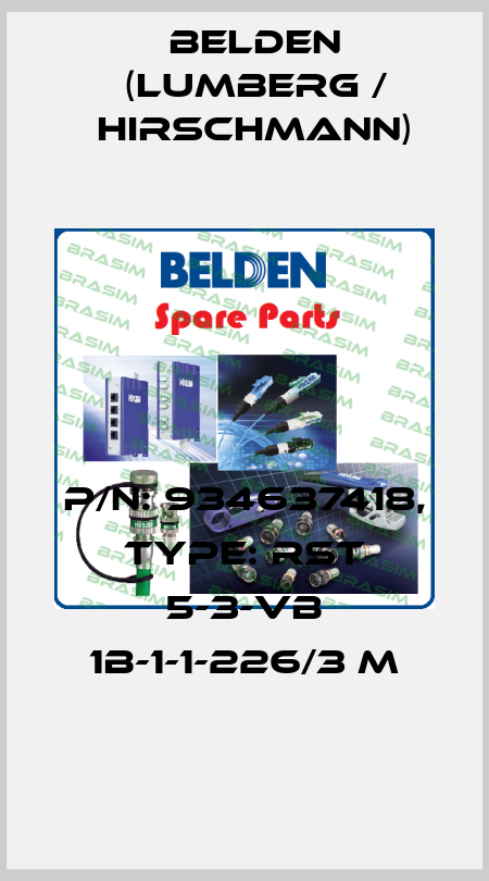 P/N: 934637418, Type: RST 5-3-VB 1B-1-1-226/3 M Belden (Lumberg / Hirschmann)