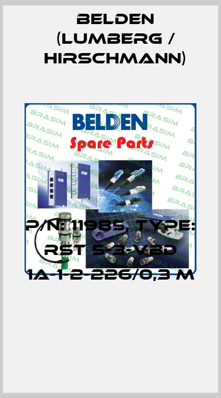 P/N: 11985, Type: RST 5-3-VBD 1A-1-2-226/0,3 M  Belden (Lumberg / Hirschmann)
