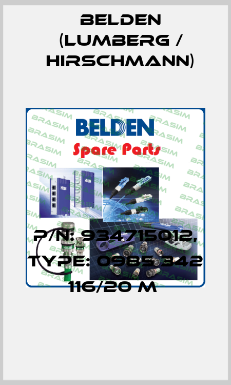 P/N: 934715012, Type: 0985 342 116/20 M  Belden (Lumberg / Hirschmann)