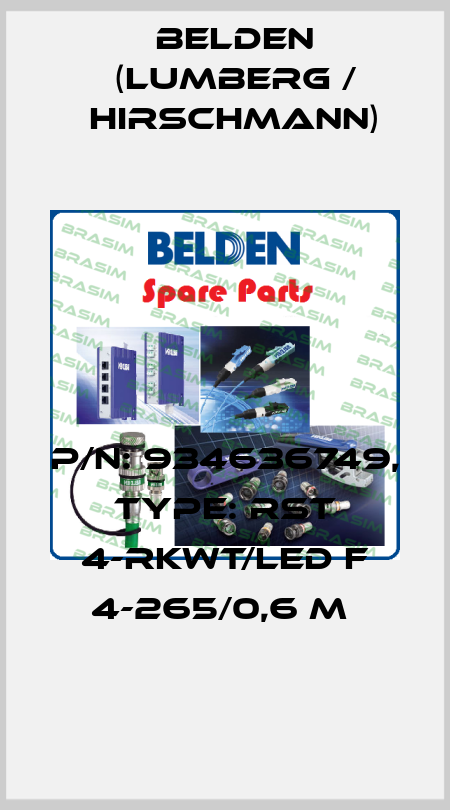 P/N: 934636749, Type: RST 4-RKWT/LED F 4-265/0,6 M  Belden (Lumberg / Hirschmann)