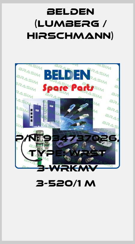 P/N: 934737026, Type: WRST 3-WRKMV 3-520/1 M  Belden (Lumberg / Hirschmann)