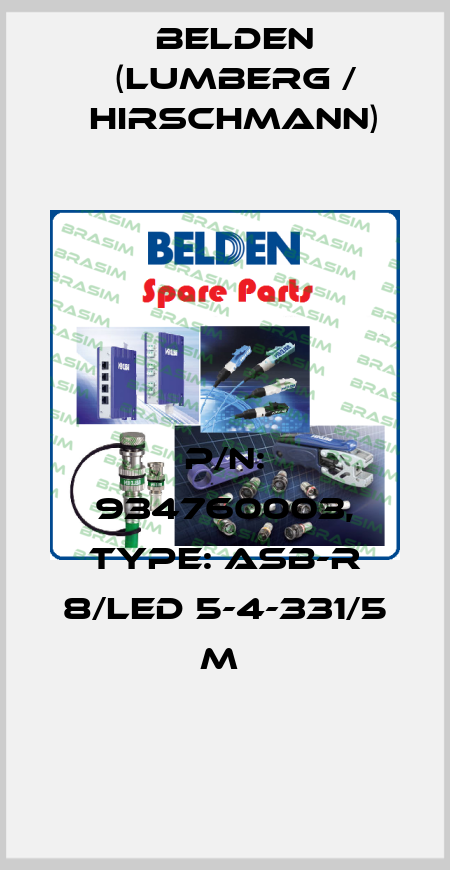 P/N: 934760003, Type: ASB-R 8/LED 5-4-331/5 M  Belden (Lumberg / Hirschmann)