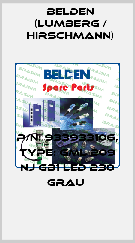 P/N: 933933106, Type: GML 209 NJ GB1 LED 230 grau  Belden (Lumberg / Hirschmann)