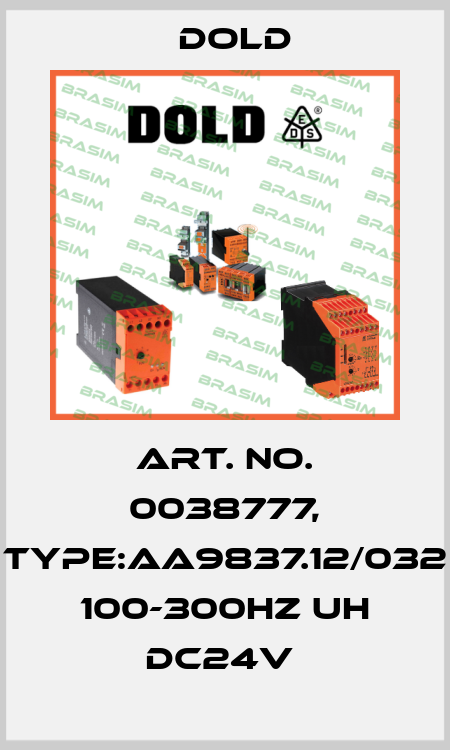 Art. No. 0038777, Type:AA9837.12/032 100-300HZ UH DC24V  Dold
