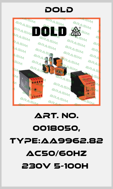 Art. No. 0018050, Type:AA9962.82 AC50/60HZ 230V 5-100H  Dold