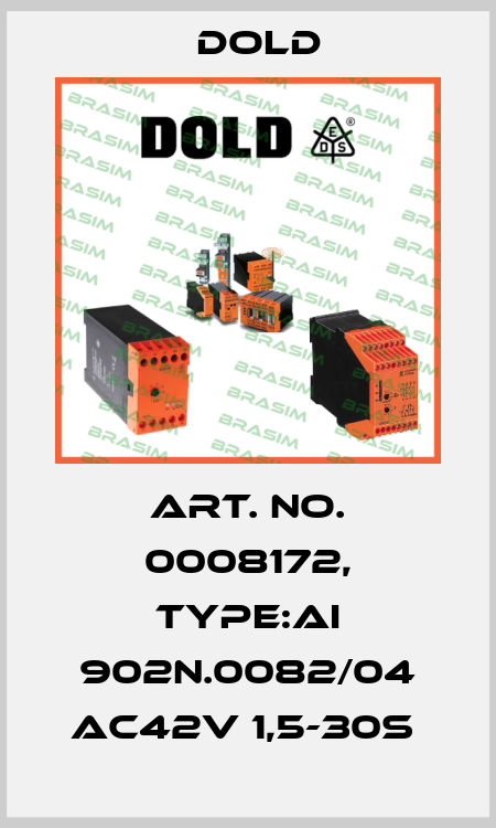 Art. No. 0008172, Type:AI 902N.0082/04 AC42V 1,5-30S  Dold