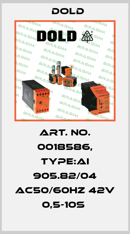 Art. No. 0018586, Type:AI 905.82/04 AC50/60HZ 42V 0,5-10S  Dold