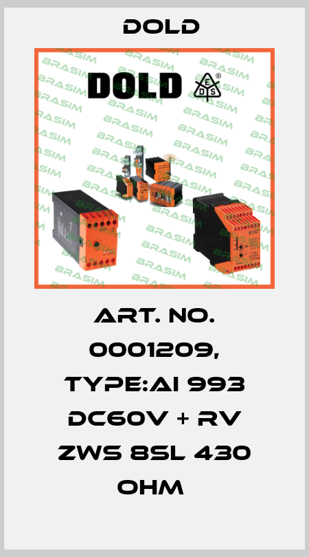 Art. No. 0001209, Type:AI 993 DC60V + RV ZWS 8SL 430 OHM  Dold