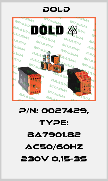 p/n: 0027429, Type: BA7901.82 AC50/60HZ 230V 0,15-3S Dold