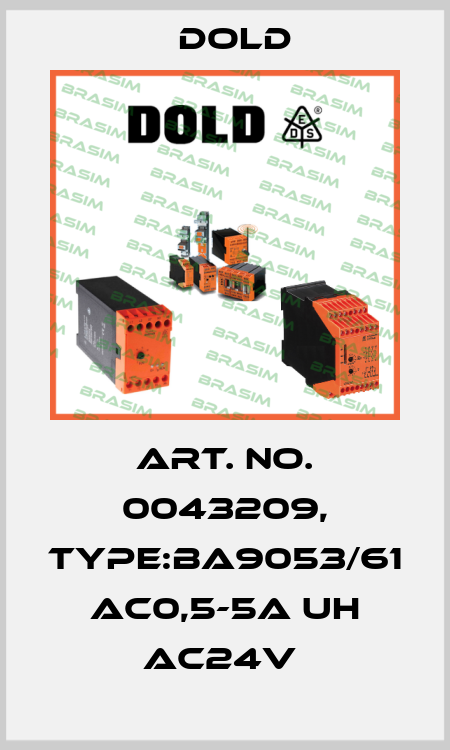 Art. No. 0043209, Type:BA9053/61 AC0,5-5A UH AC24V  Dold