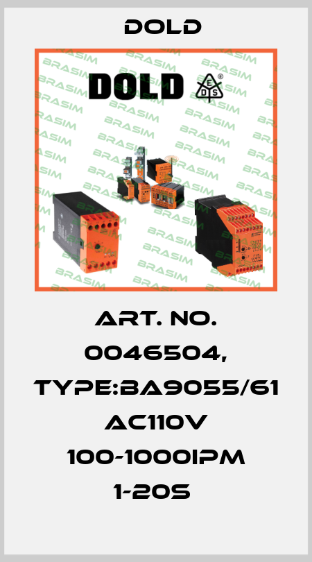 Art. No. 0046504, Type:BA9055/61 AC110V 100-1000IPM 1-20S  Dold