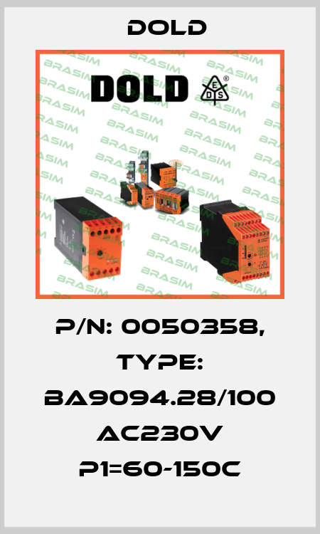 p/n: 0050358, Type: BA9094.28/100 AC230V P1=60-150C Dold