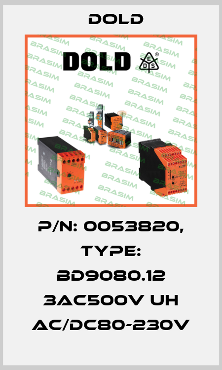 p/n: 0053820, Type: BD9080.12 3AC500V UH AC/DC80-230V Dold