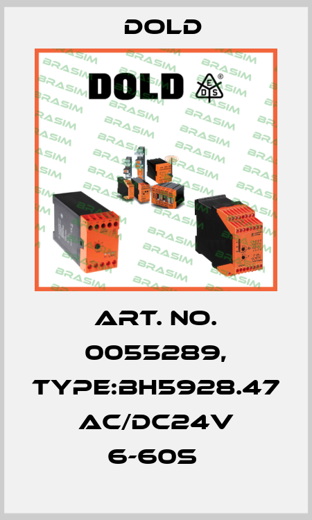 Art. No. 0055289, Type:BH5928.47 AC/DC24V 6-60S  Dold