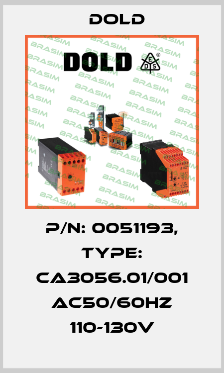 p/n: 0051193, Type: CA3056.01/001 AC50/60HZ 110-130V Dold
