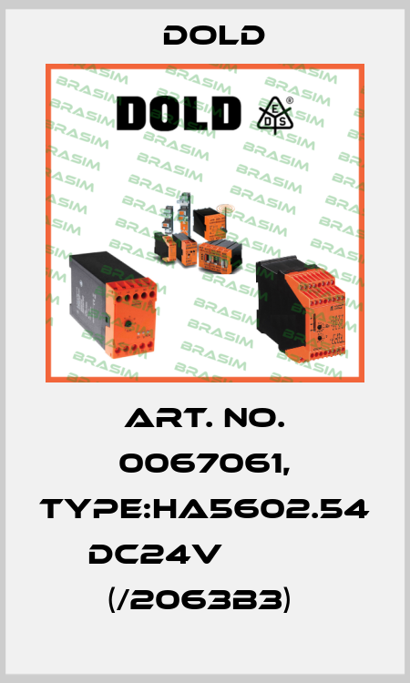 Art. No. 0067061, Type:HA5602.54 DC24V           (/2063B3)  Dold