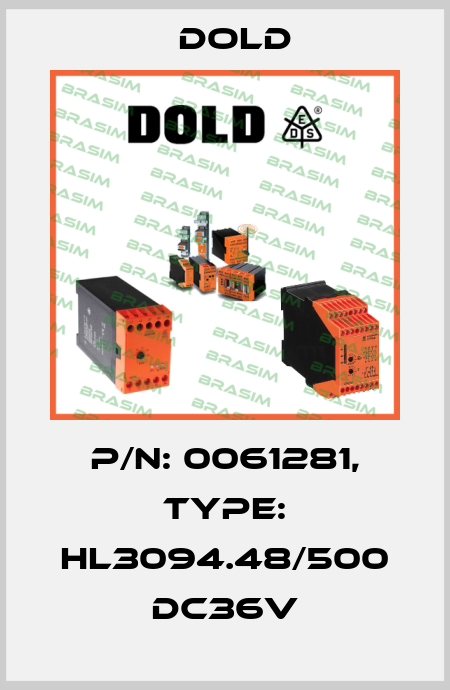 p/n: 0061281, Type: HL3094.48/500 DC36V Dold