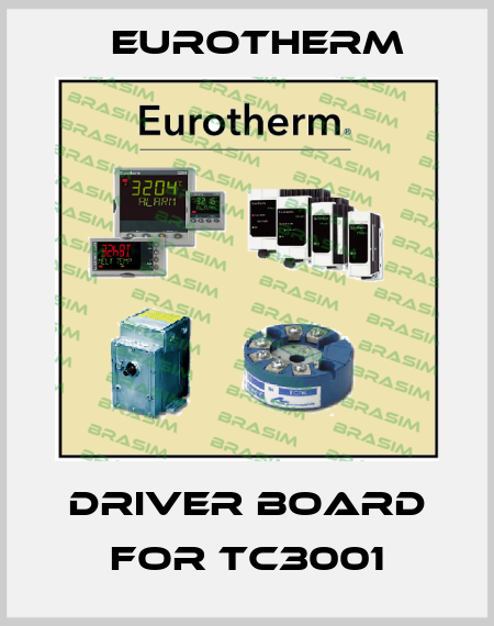 Driver board for TC3001 Eurotherm