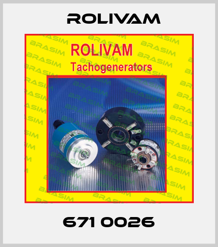 671 0026 Rolivam