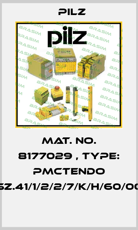 Mat. No. 8177029 , Type: PMCtendo SZ.41/1/2/2/7/K/H/60/00  Pilz
