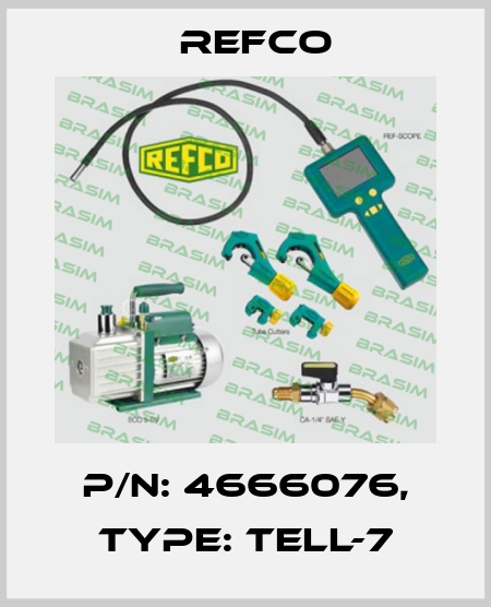 p/n: 4666076, Type: TELL-7 Refco