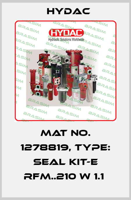 Mat No. 1278819, Type: SEAL KIT-E RFM..210 W 1.1  Hydac