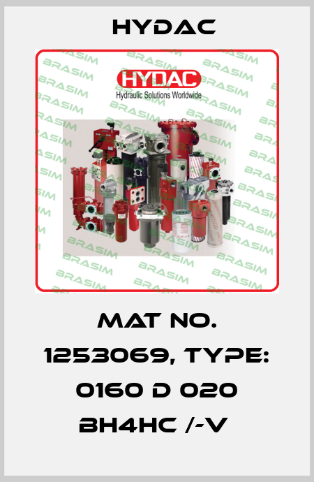 Mat No. 1253069, Type: 0160 D 020 BH4HC /-V  Hydac