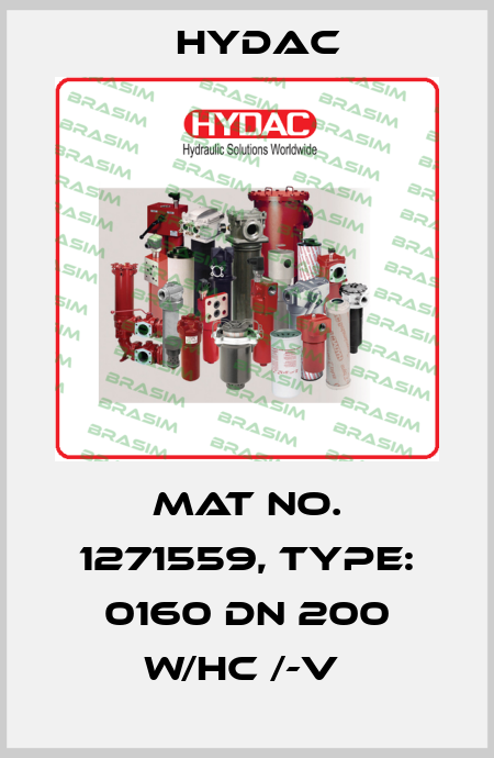 Mat No. 1271559, Type: 0160 DN 200 W/HC /-V  Hydac