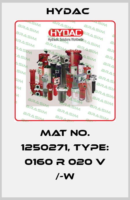 Mat No. 1250271, Type: 0160 R 020 V /-W Hydac