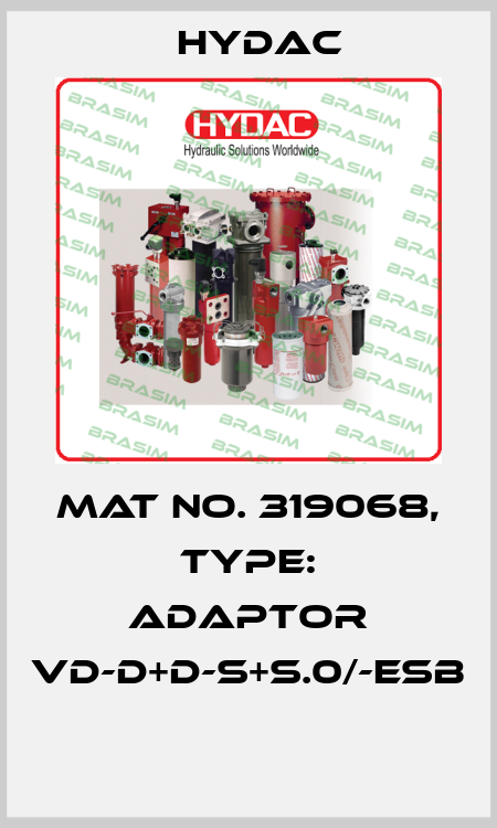 Mat No. 319068, Type: ADAPTOR VD-D+D-S+S.0/-ESB  Hydac