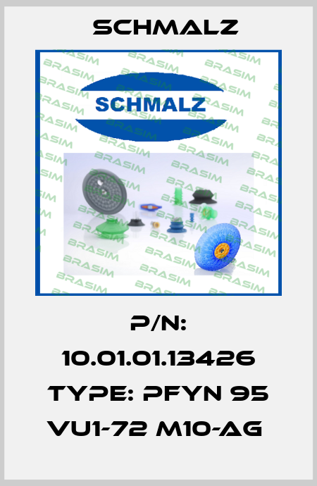 P/N: 10.01.01.13426 Type: PFYN 95 VU1-72 M10-AG  Schmalz