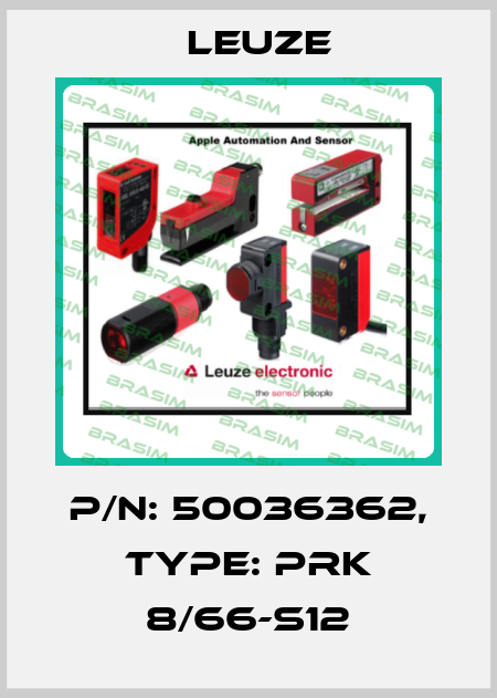 p/n: 50036362, Type: PRK 8/66-S12 Leuze