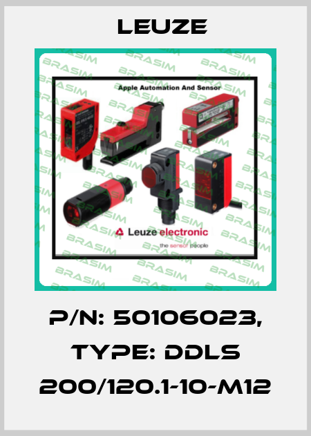 p/n: 50106023, Type: DDLS 200/120.1-10-M12 Leuze