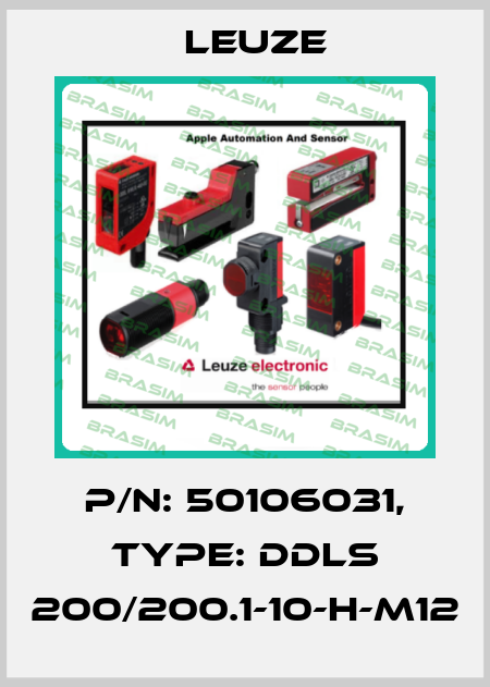 p/n: 50106031, Type: DDLS 200/200.1-10-H-M12 Leuze