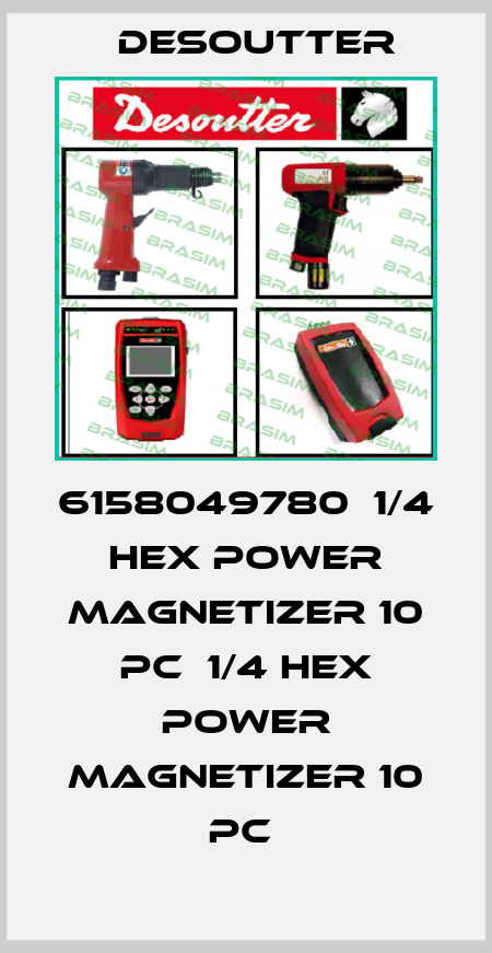 6158049780  1/4 HEX POWER MAGNETIZER 10 PC  1/4 HEX POWER MAGNETIZER 10 PC  Desoutter