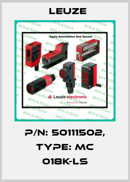 p/n: 50111502, Type: MC 018K-LS Leuze