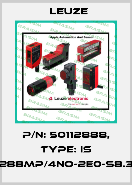 p/n: 50112888, Type: IS 288MP/4NO-2E0-S8.3 Leuze