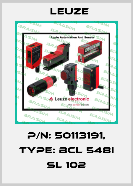 p/n: 50113191, Type: BCL 548i SL 102 Leuze