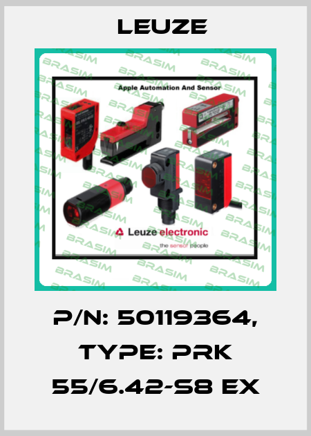 p/n: 50119364, Type: PRK 55/6.42-S8 Ex Leuze