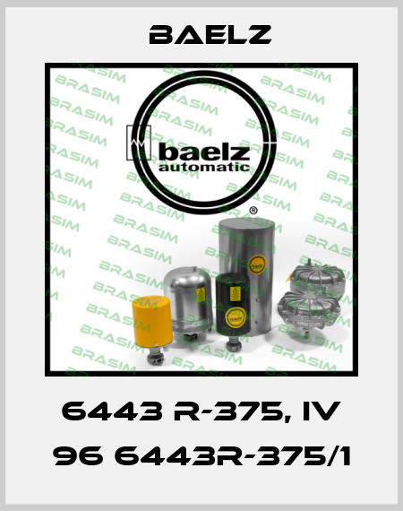 6443 R-375, IV 96 6443R-375/1 Baelz