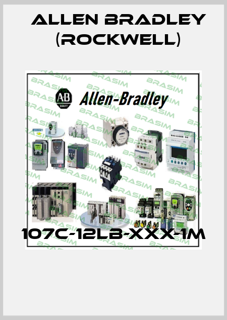 107C-12LB-XXX-1M  Allen Bradley (Rockwell)
