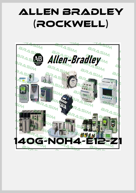 140G-N0H4-E12-Z1  Allen Bradley (Rockwell)