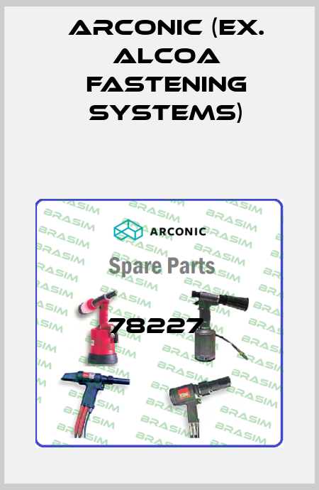 78227  Arconic (ex. Alcoa Fastening Systems)