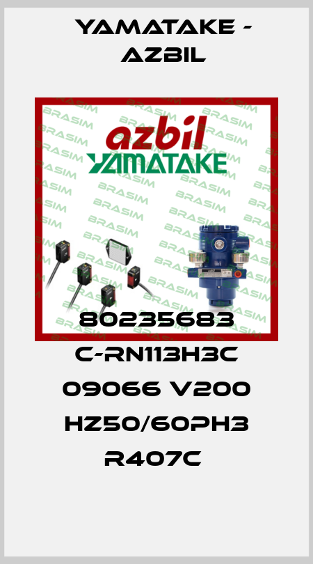 80235683 C-RN113H3C 09066 V200 HZ50/60PH3 R407C  Yamatake - Azbil