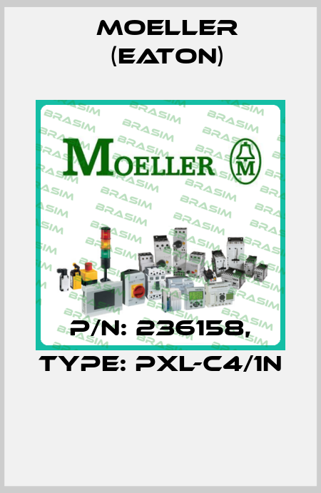 P/N: 236158, Type: PXL-C4/1N  Moeller (Eaton)