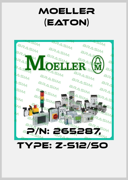 P/N: 265287, Type: Z-S12/SO  Moeller (Eaton)