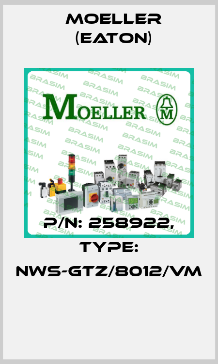 P/N: 258922, Type: NWS-GTZ/8012/VM  Moeller (Eaton)