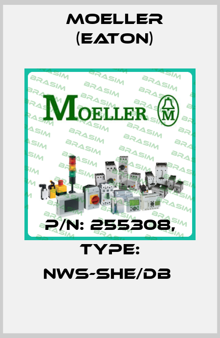 P/N: 255308, Type: NWS-SHE/DB  Moeller (Eaton)