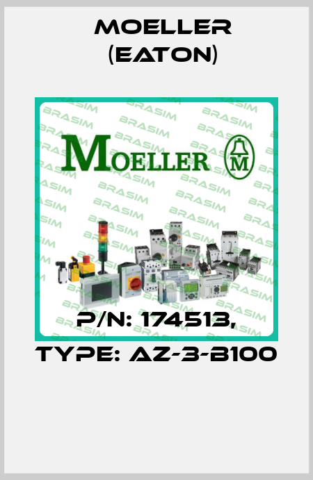 P/N: 174513, Type: AZ-3-B100  Moeller (Eaton)
