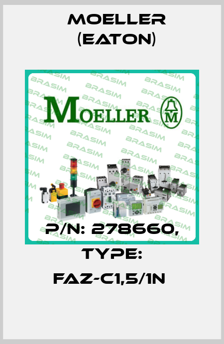 P/N: 278660, Type: FAZ-C1,5/1N  Moeller (Eaton)
